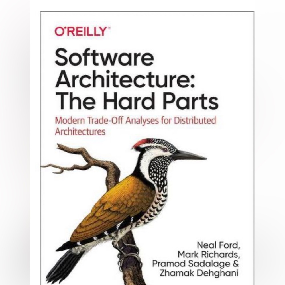 New Seal OReilly SoftWard Architecture: The Hard Parts Modern Trade Off .